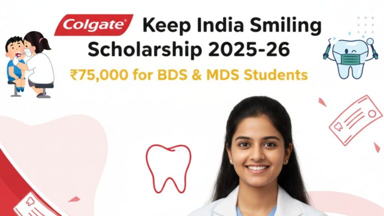 Colgate Keep India Smiling Scholarship 2025-26
