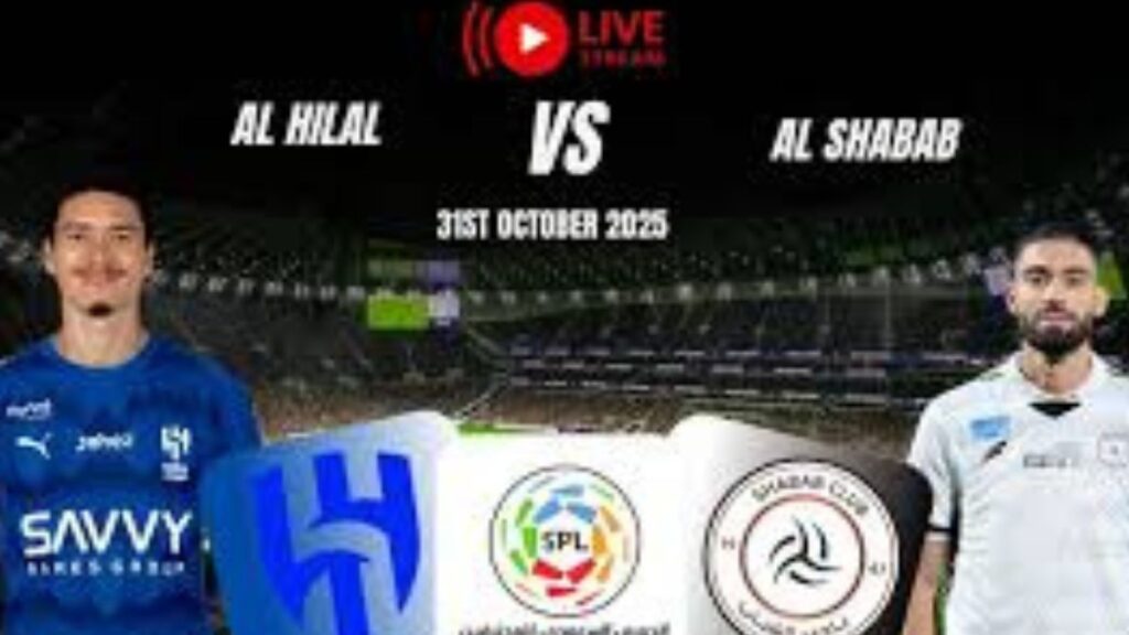 Al Hilal vs Al Shabab Live