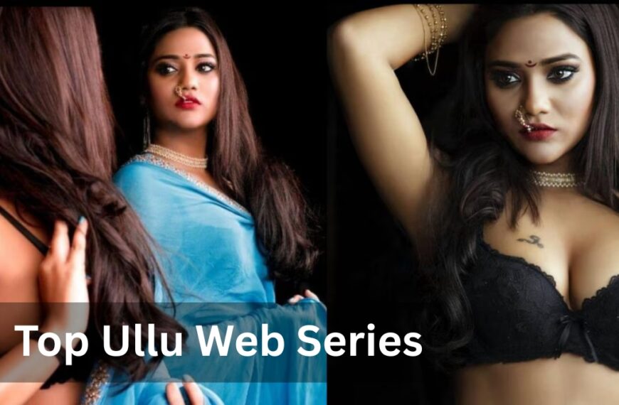 Top Ullu Web Series Actresses List 2025