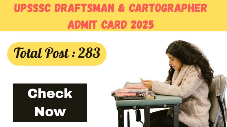 UPSSSC Draftsman & Cartographer Admit Card 2025