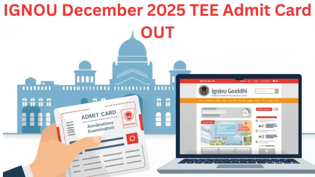 IGNOU December 2025 TEE Admit Card