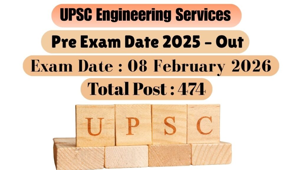 UPSC Engineering Services Pre Exam Date 2025