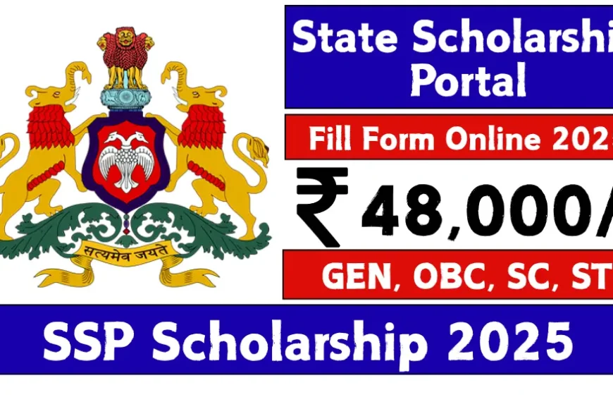 SSP Scholarship 2025 Apply Online: अब पाएं ₹25,000 तक की छात्रवृत्ति! जानें आवेदन प्रक्रिया, पात्रता और अंतिम तिथि